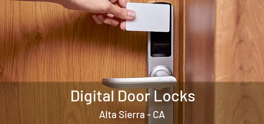  Digital Door Locks Alta Sierra - CA