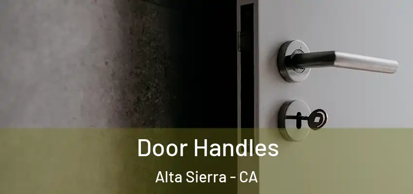  Door Handles Alta Sierra - CA