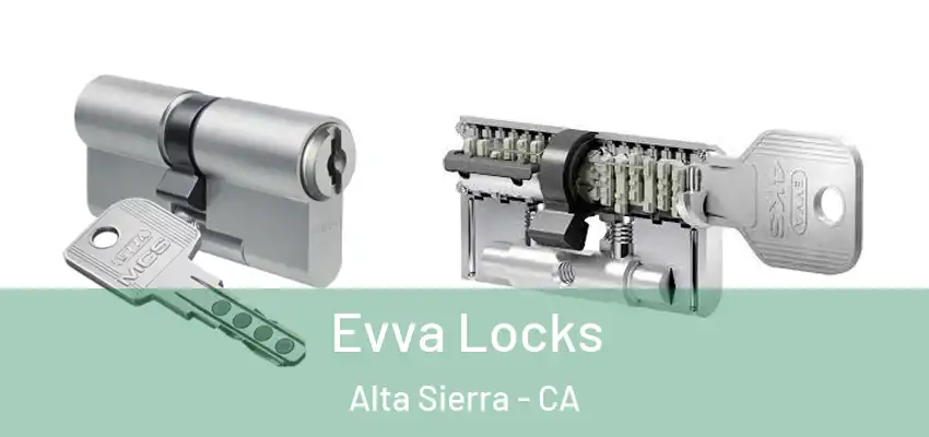  Evva Locks Alta Sierra - CA