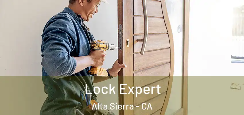  Lock Expert Alta Sierra - CA